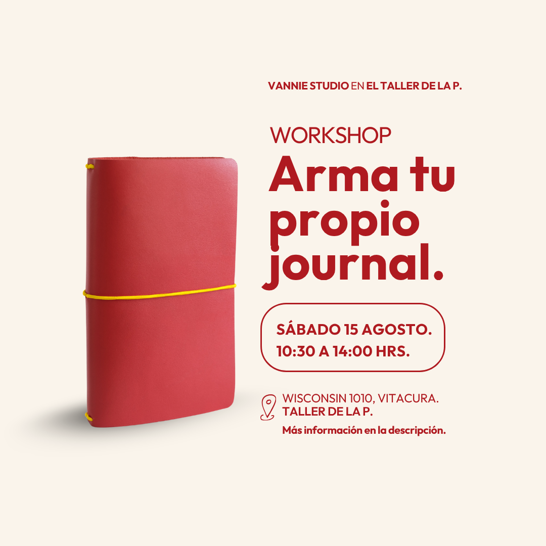 Workshop 15 Agosto: Construye tu journal