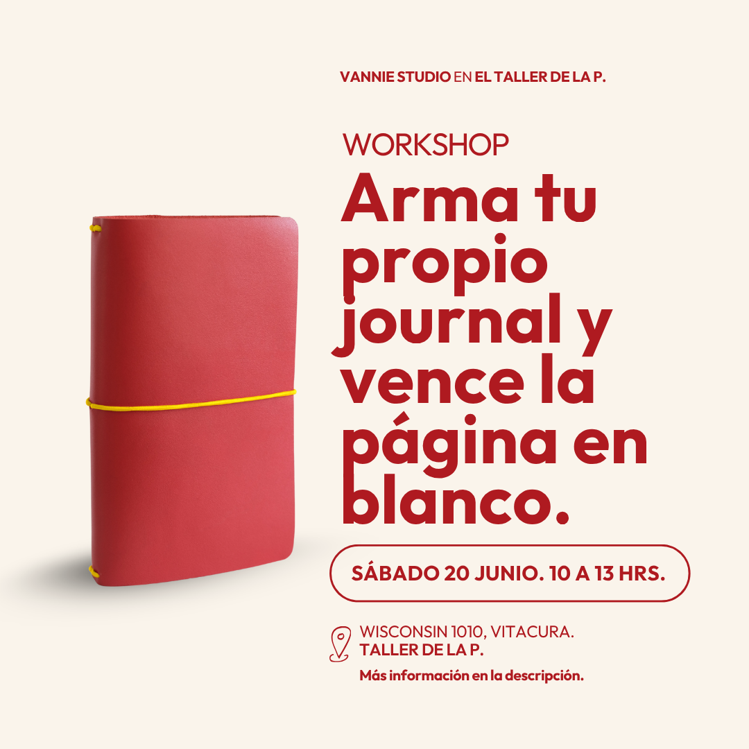Workshop 20 Junio: Construye tu journal